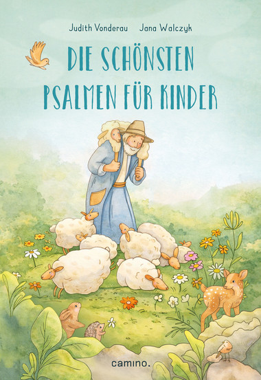 Die schönsten Psalmen für Kinder