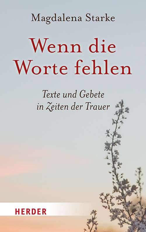 wenn-die-worte-fehlen-texte-und-gebete-in-zeiten-der-trauer-978-3-451-00339-4-84591
