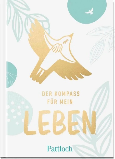 Der Kompass für mein Leben