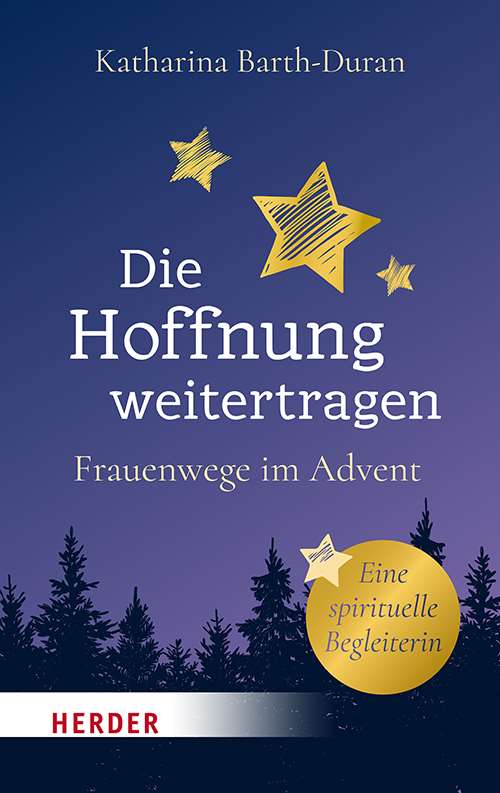 die-hoffnung-weitertragen-frauenwege-im-advent-eine-spirituelle-begleiterin-978-3-451-39677-9-83384