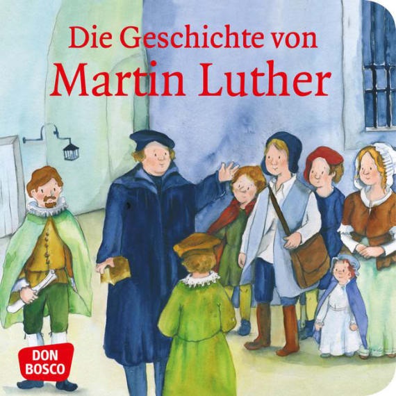 9783769820089Die Geschichte von Martin Luther